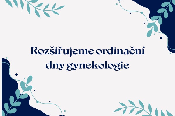 Gynekologická ordinace PORT nově i ve čtvrtek a zavádíme online registraci